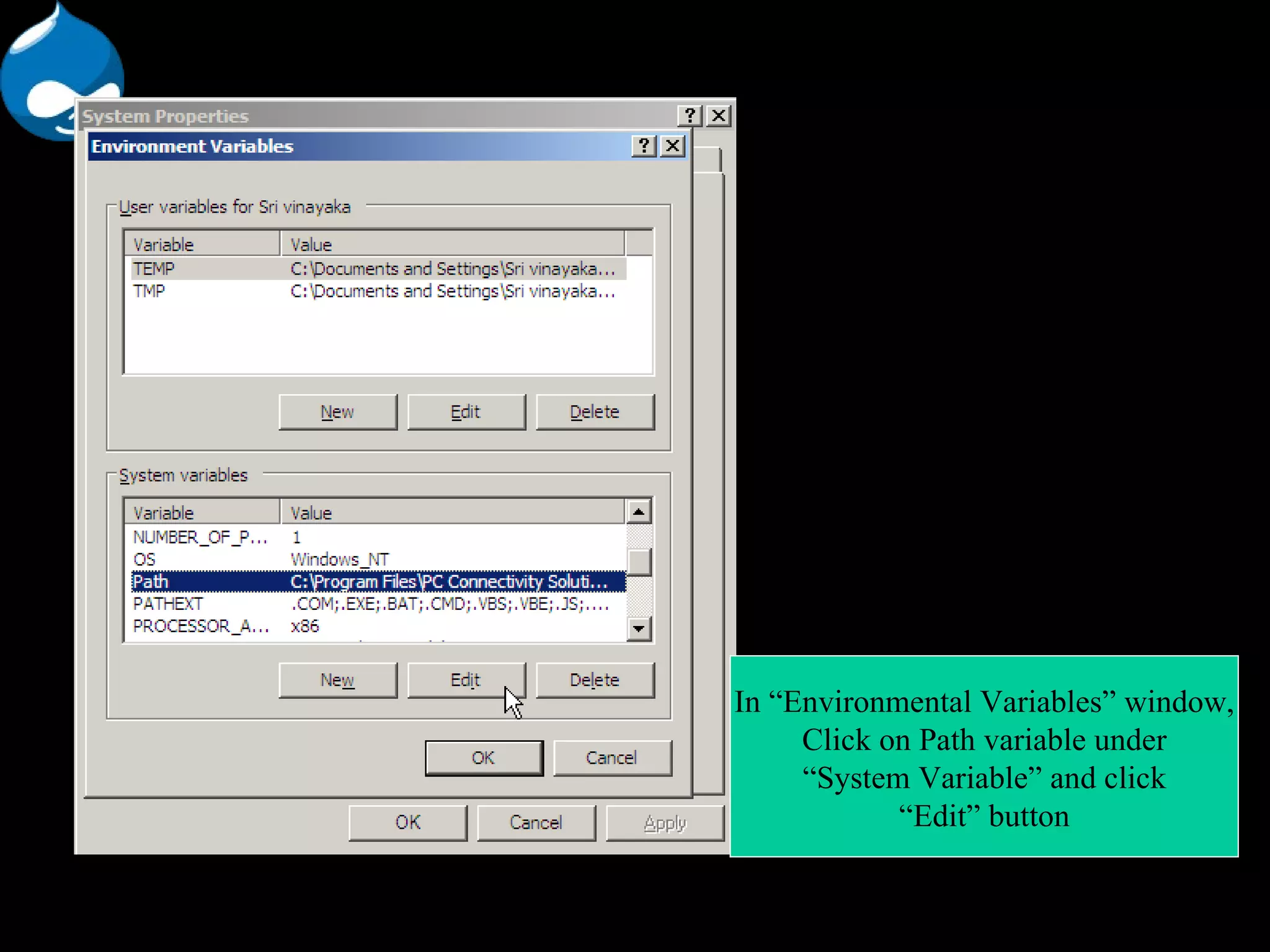 In “Environmental Variables” window, Click on Path variable under “ System Variable” and click “ Edit” button 