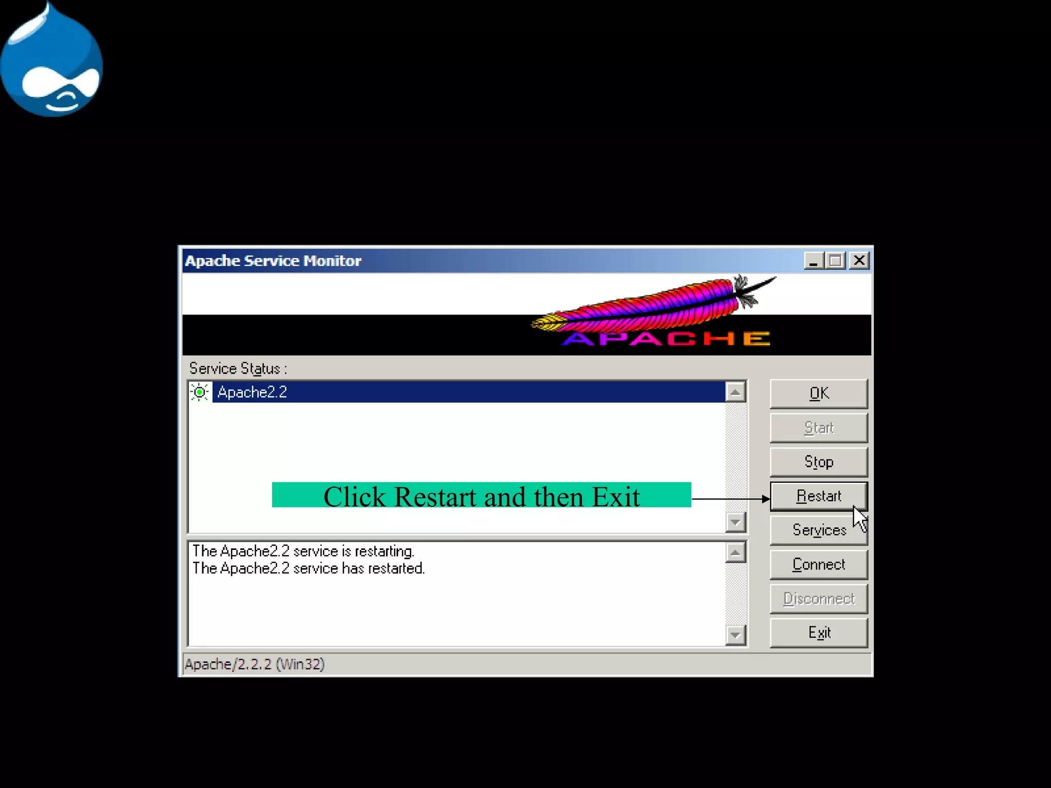 Click Restart and then Exit 