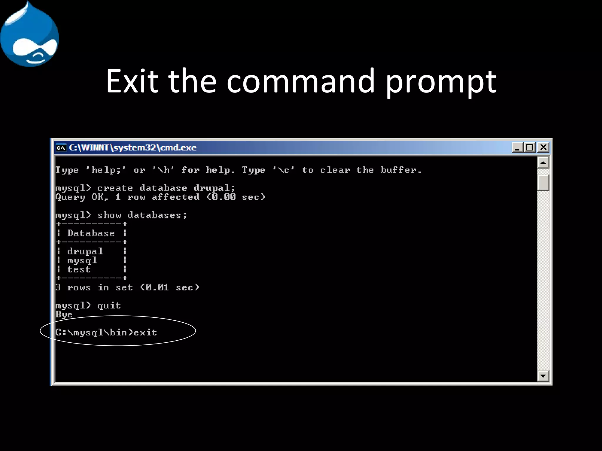 Exit the command prompt 
