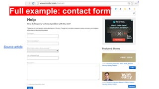 Full example: contact form
Source article
 