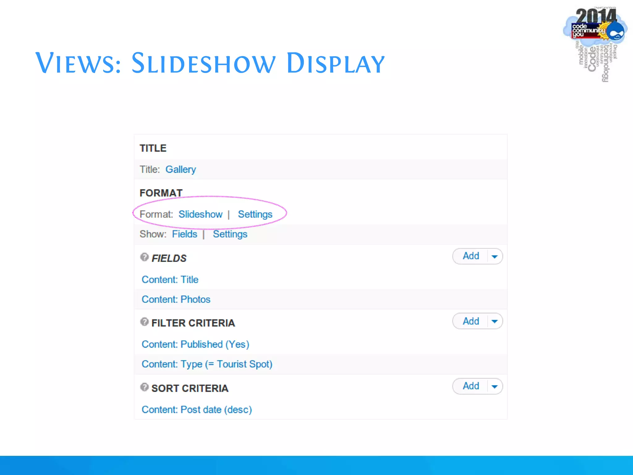 Views: Slideshow Display
 