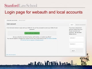 Login page for webauth and local accounts




                                       11
 