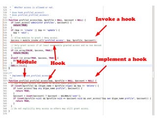 Invoke a hook




                Implement a hook
Module   Hook
 