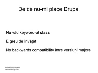 De ce nu-mi place Drupal Nu văd keyword-ul  class 