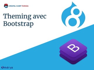 Theming avec
Bootstrap
 