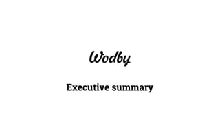 Executive summary
 