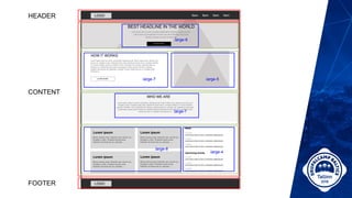 .large-6
.large-7 .large-5
.large-7
.large-8
.large-4
HEADER
CONTENT
FOOTER
 