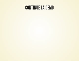 CONTINUE LA DÉMOCONTINUE LA DÉMO
 