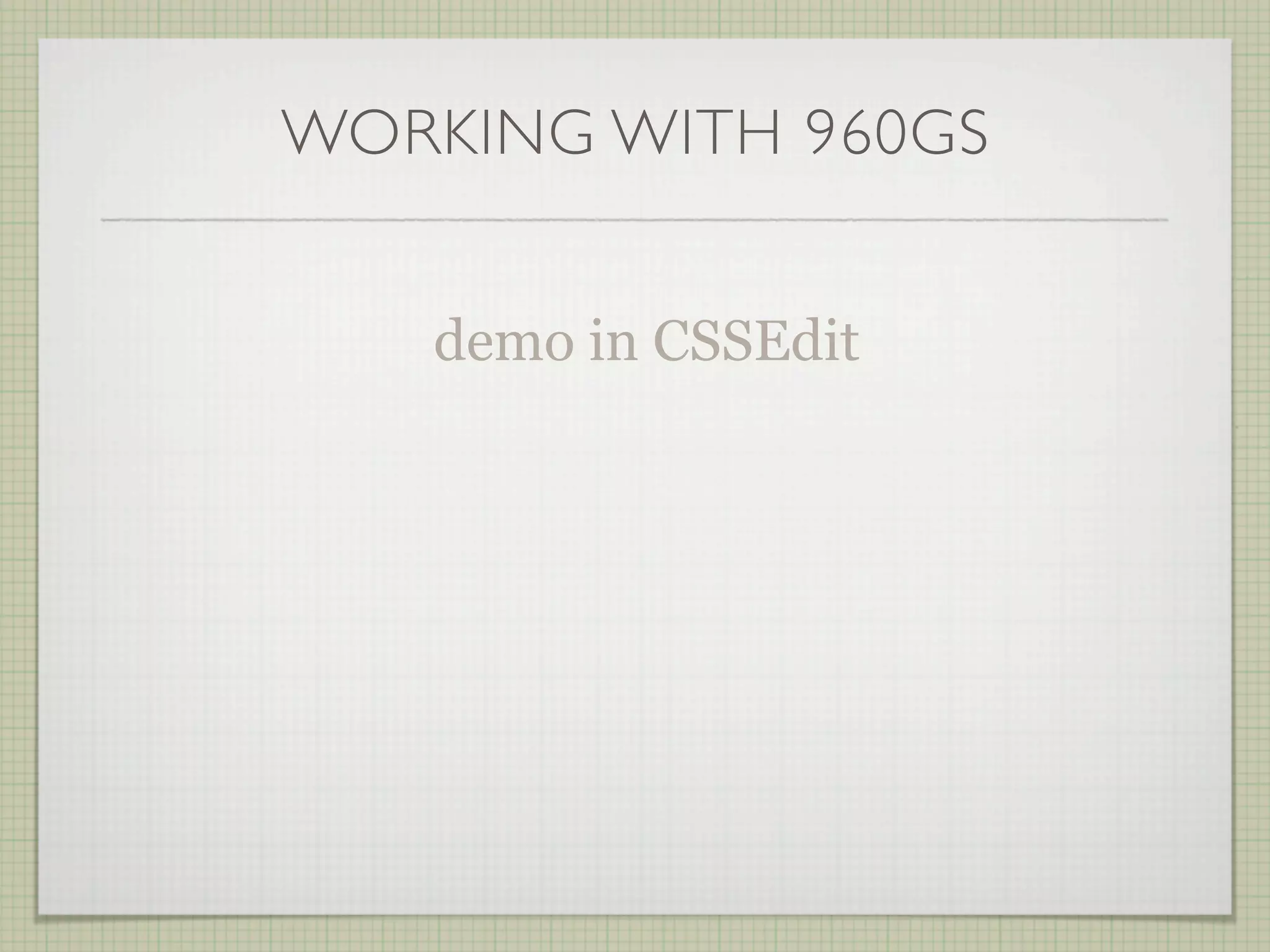 Drupal Theming with CSS Frameworks (960grid)