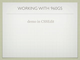 Drupal Theming with CSS Frameworks (960grid)