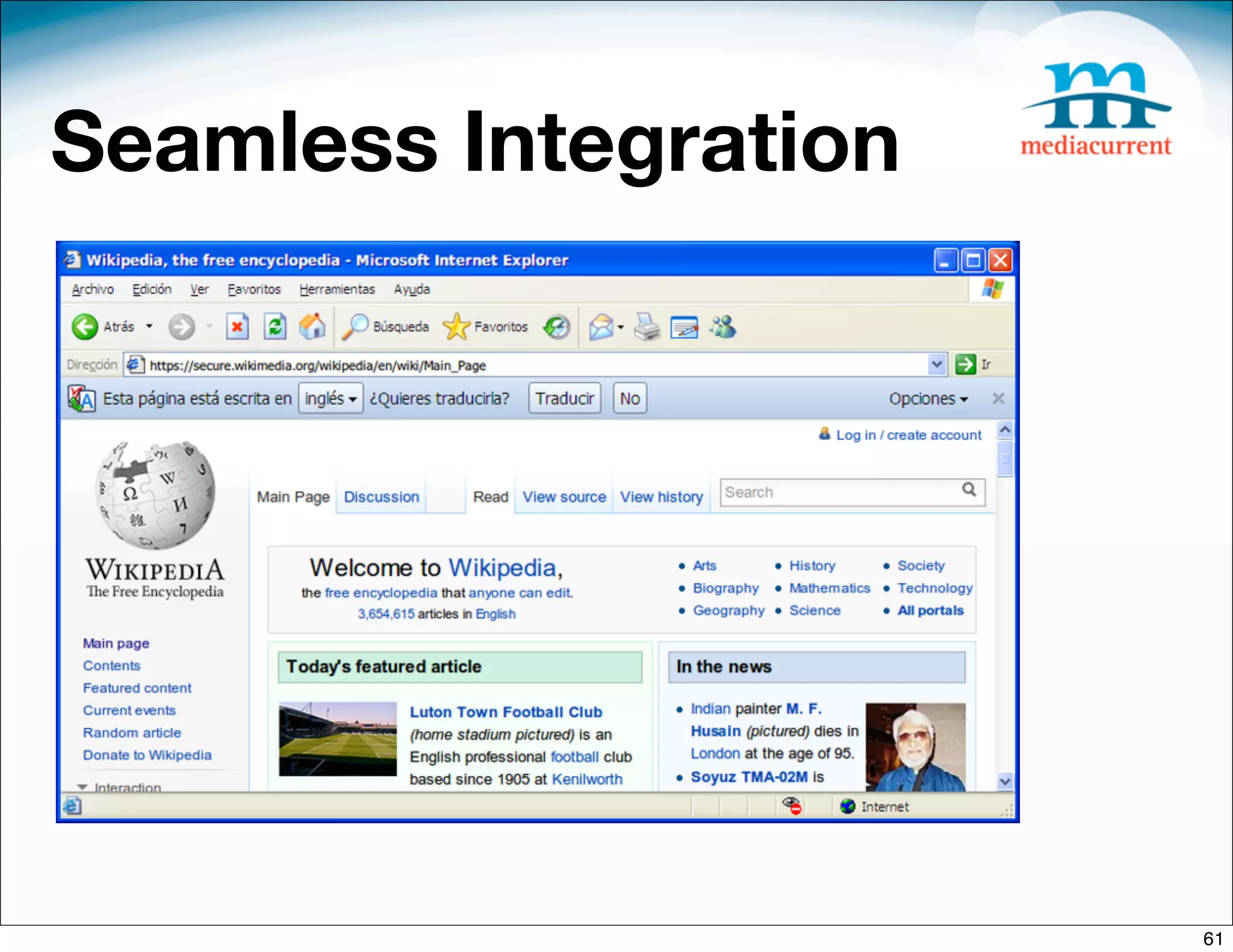 Seamless Integration




                       61
 