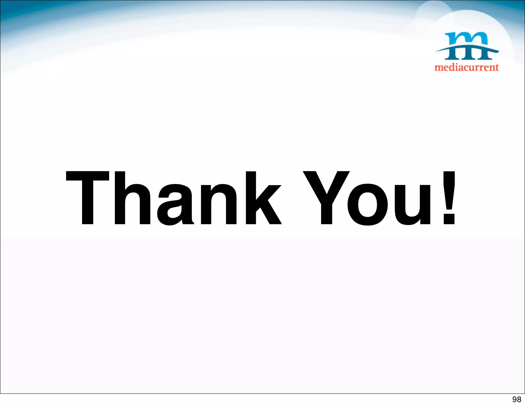 Thank You!

             98
 