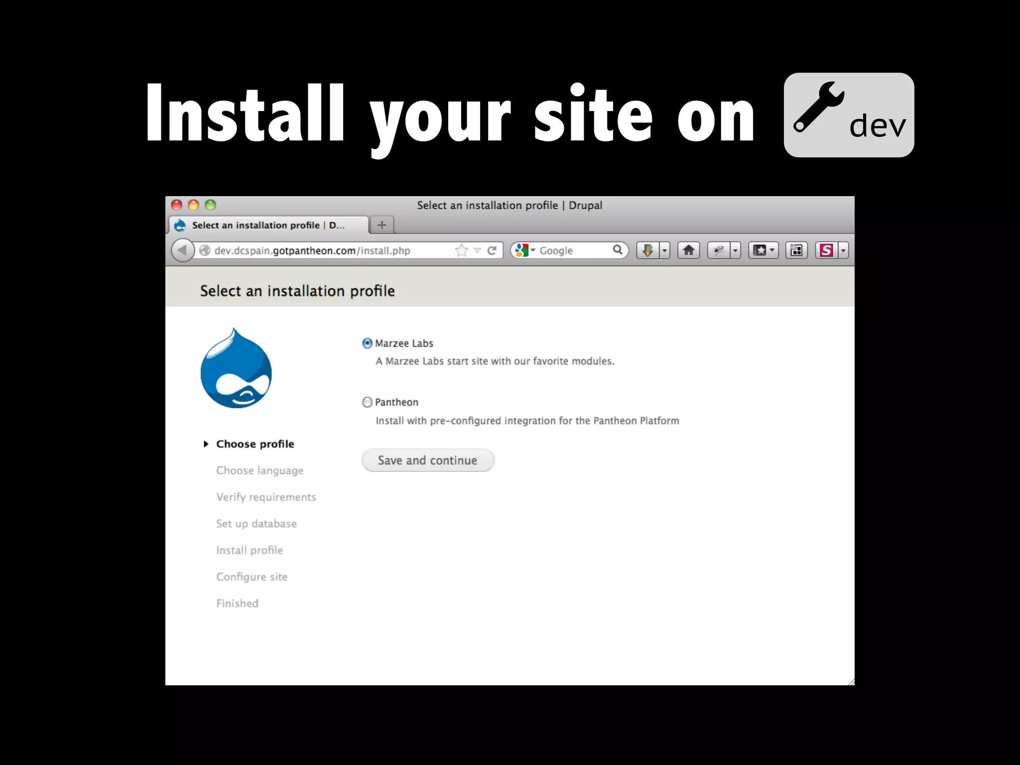 Install your site on   adev
 