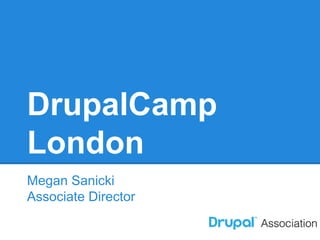 Drupal Camp London Drupal Association Keynote 2014