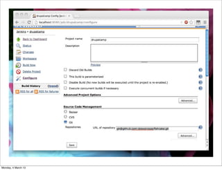 Continuous
                     Integration


Monday, 4 March 13
 