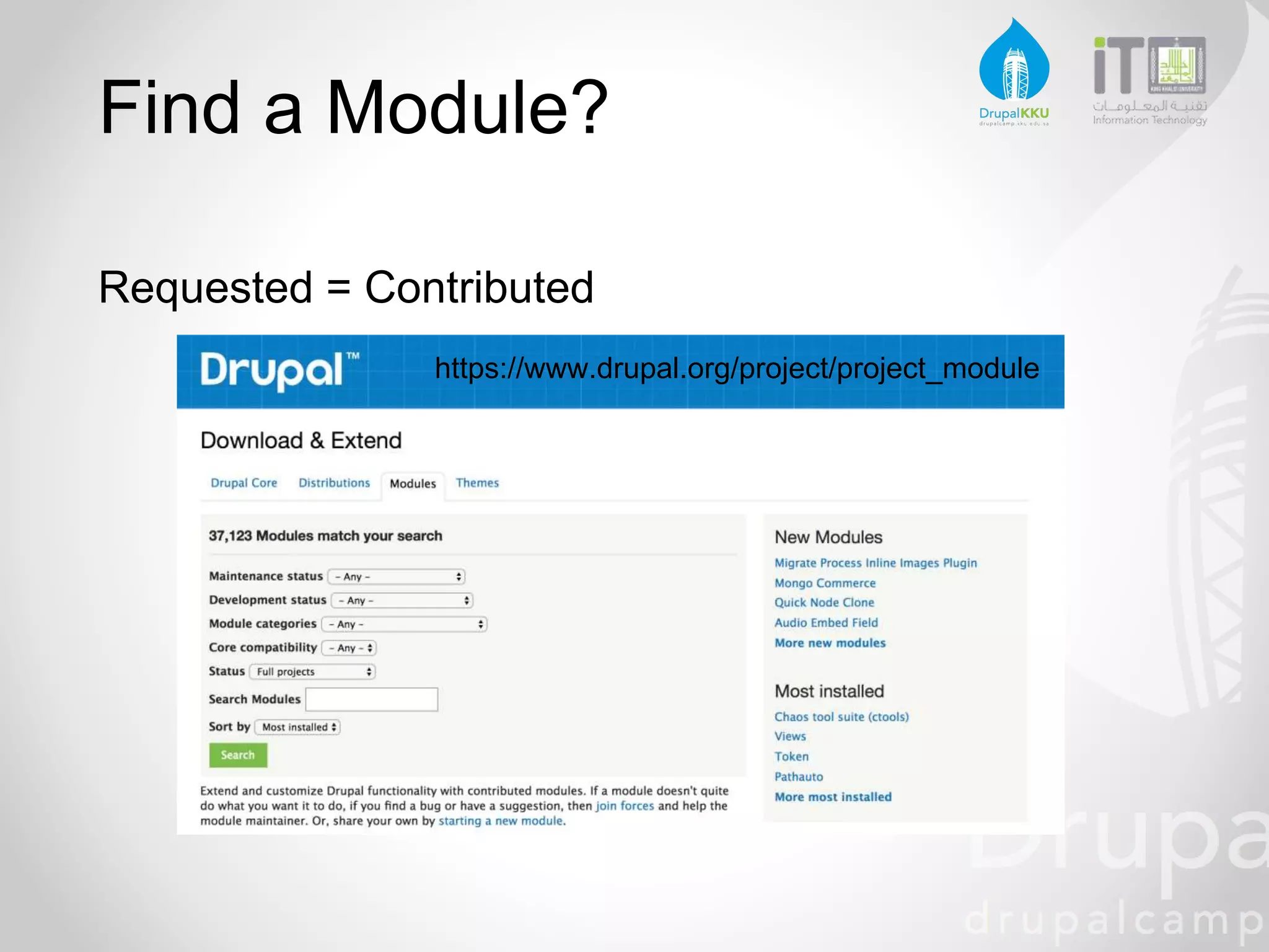 Find a Module?
Requested = Contributed
https://www.drupal.org/project/project_module
 