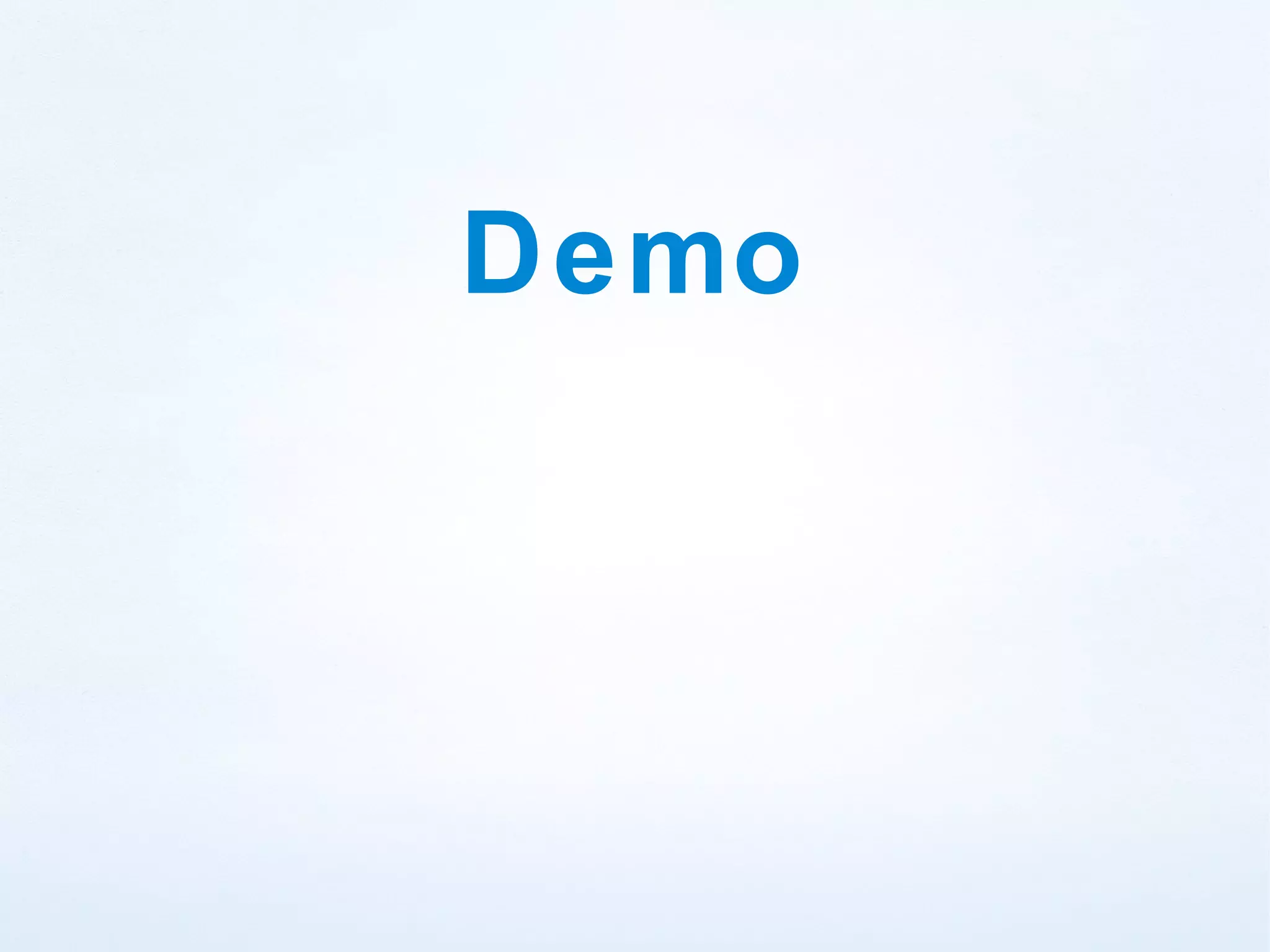 Demo
 