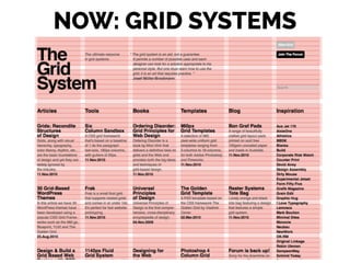 NOW: GRID SYSTEMS
 