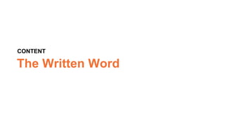 The Written Word
CONTENT
 