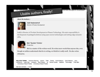 !
Usable authors, ﬁnally




                           13
 
