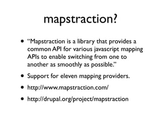 Drupal and the GeoSpatial Web