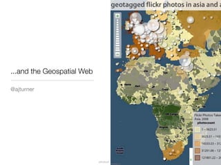 Drupal and the GeoSpatial Web
