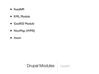 Drupal and the GeoSpatial Web