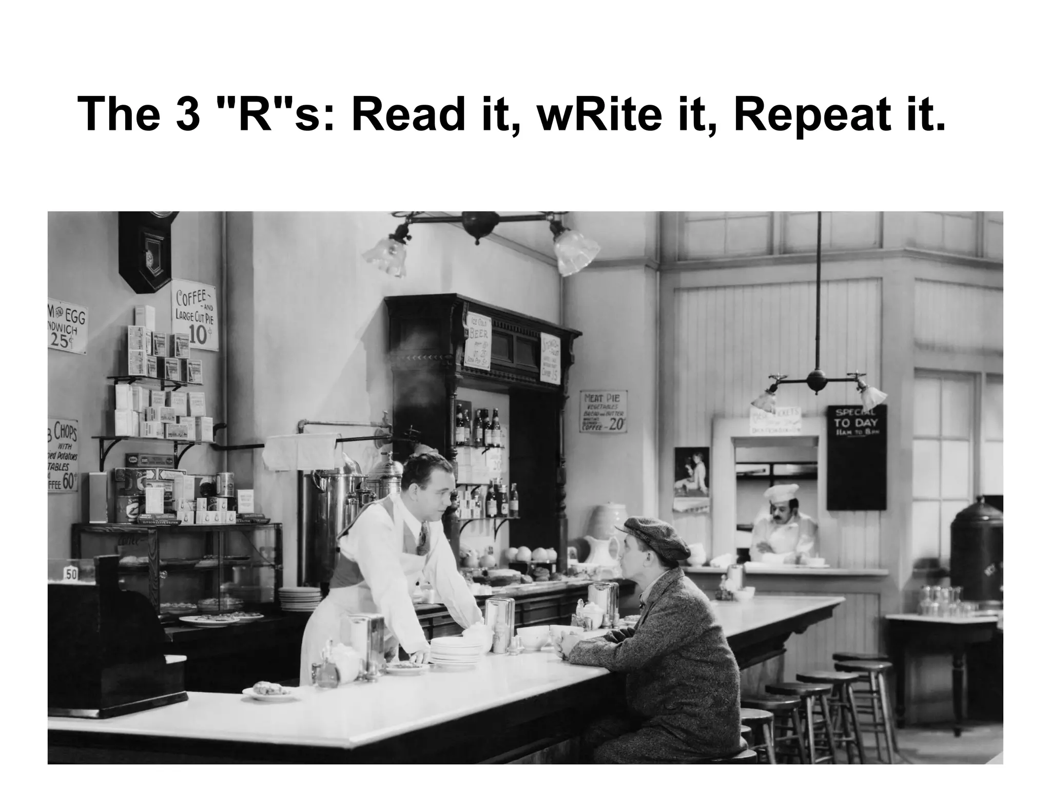 The 3 "R"s: Read it, wRite it, Repeat it.
 