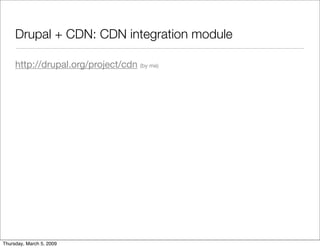 Drupal CDN integration: easier, more flexible and faster!
