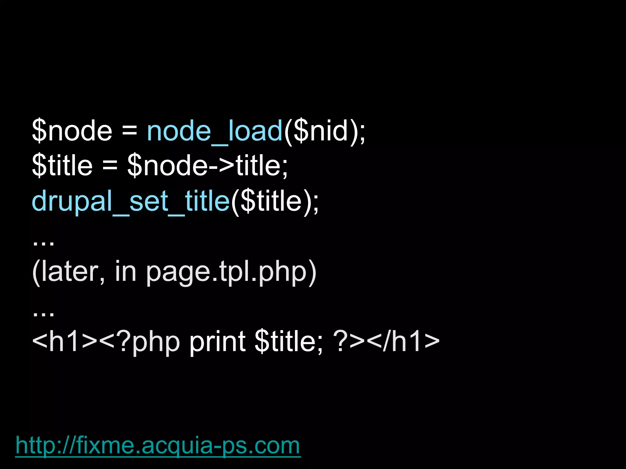$node = node_load($nid);
$title = $node->title;
drupal_set_title($title);
...
(later, in page.tpl.php)
...
<h1><?php print $title; ?></h1>
http://fixme.acquia-ps.com
 