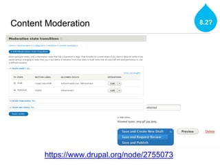 Content Moderation 8.2?
https://www.drupal.org/node/2755073
 