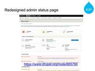 Redesigned admin status page 8.2?
https://www.drupal.org/node/665790
 