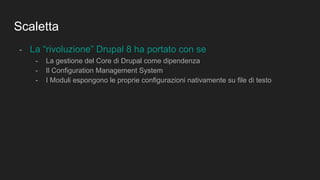 Drupal 8 - dal download del core alla pubblicazione in produzione