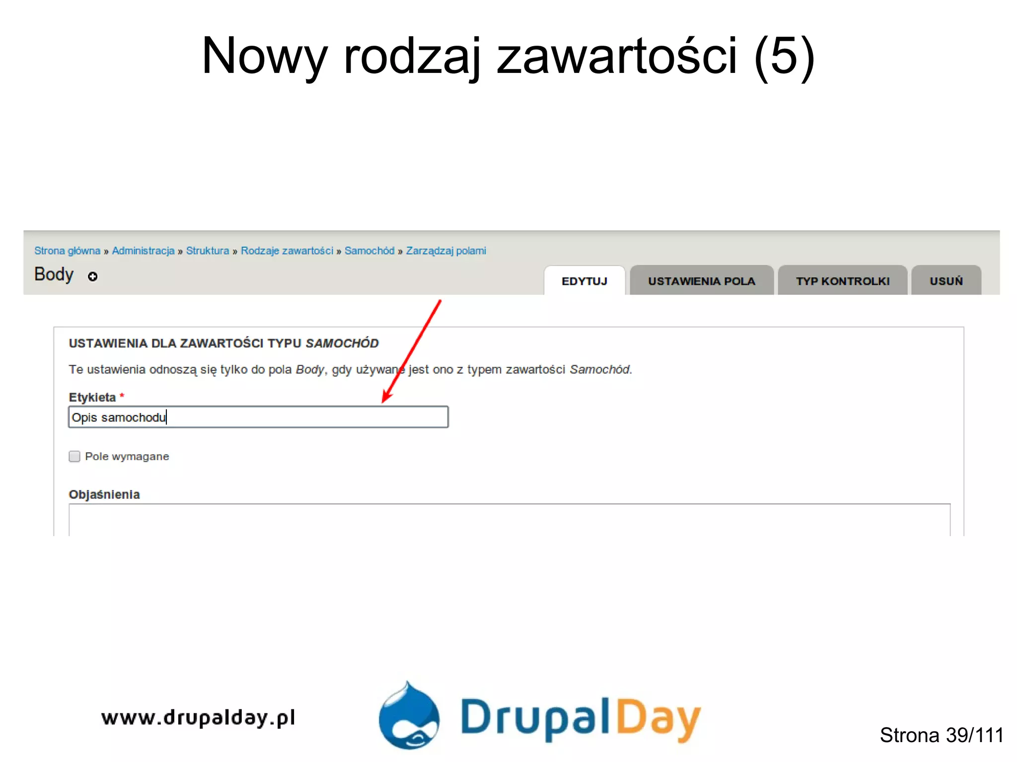 Nowy rodzaj zawartości (5)
Strona 39/111
 