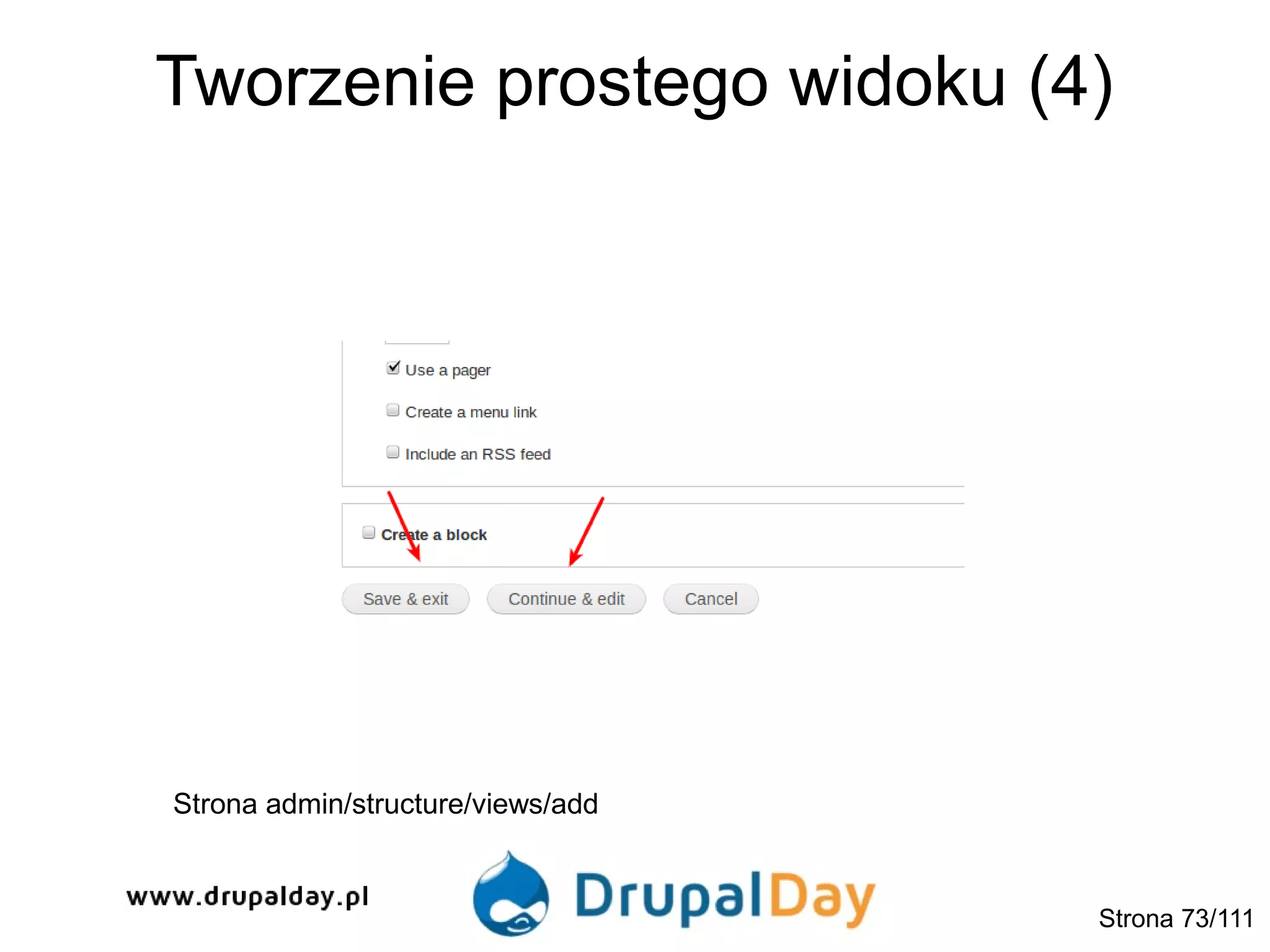 Tworzenie prostego widoku (4)
Strona admin/structure/views/add
Strona 73/111
 