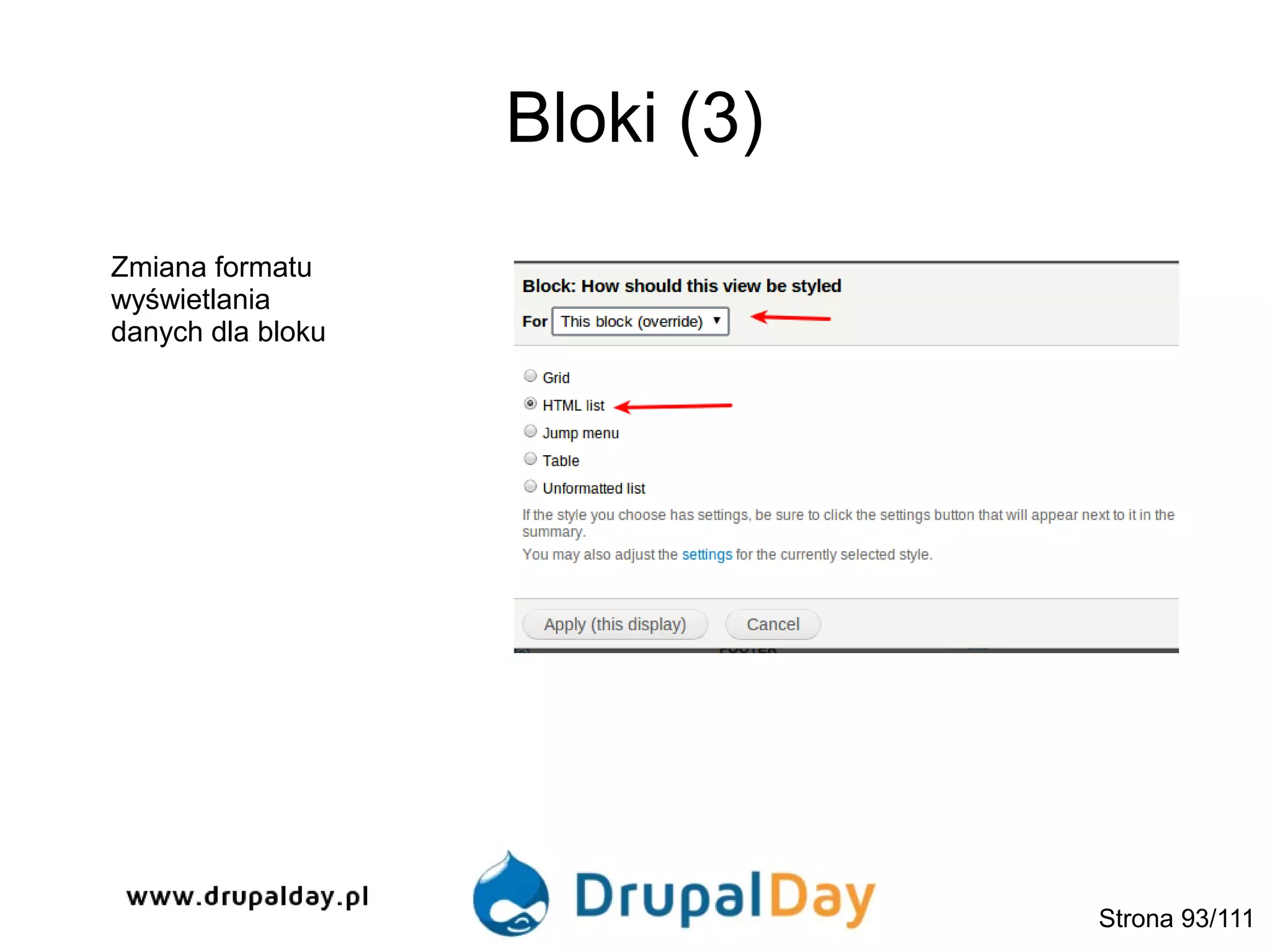 Bloki (3)
Zmiana formatu
wyświetlania
danych dla bloku
Strona 93/111
 