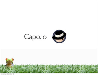 Capo.io



donderdag 25 oktober 12
 