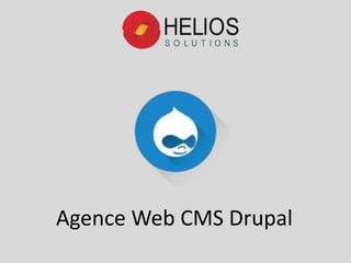 Agence Web CMS Drupal
 