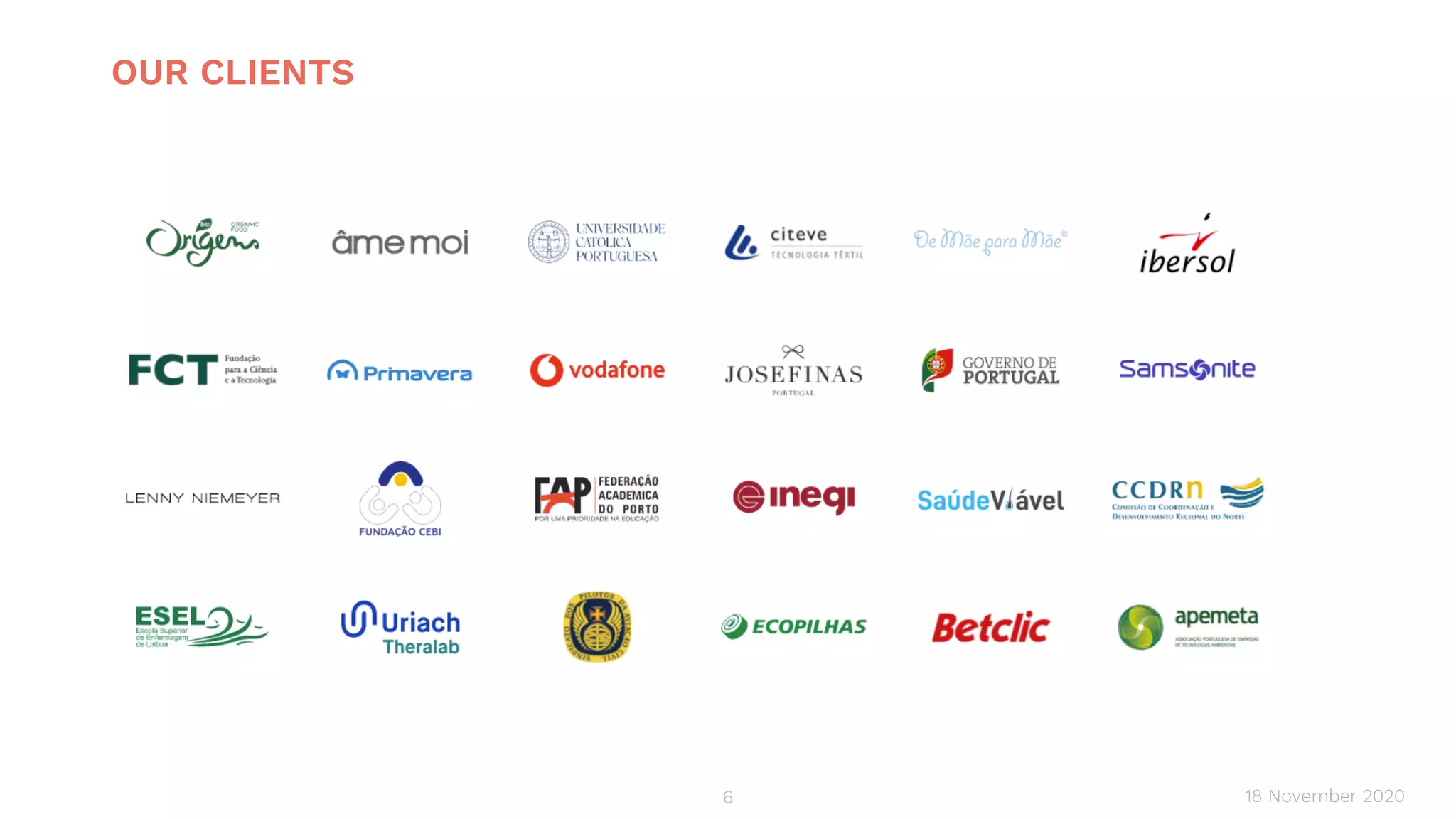 OUR CLIENTS
18 November 20206
 