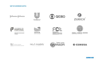 WE’VE WORKED WITH:
 