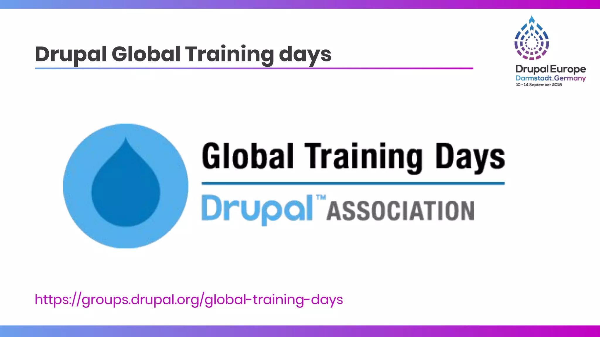 Drupal Global Training days
https://groups.drupal.org/global-training-days
 