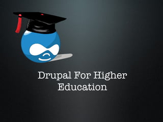 Drupal For Higher Education 