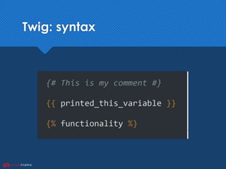 Twig: syntax
 
