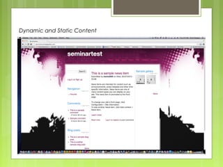 Dynamic and Static Content
 