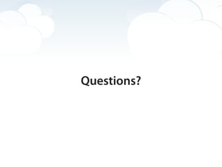 Questions?
 