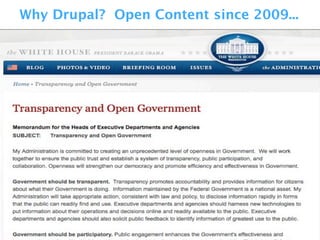 Why Drupal? Open Content since 2009...
 