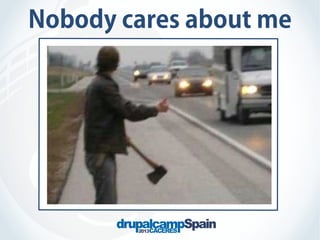 Nobody cares about me

 