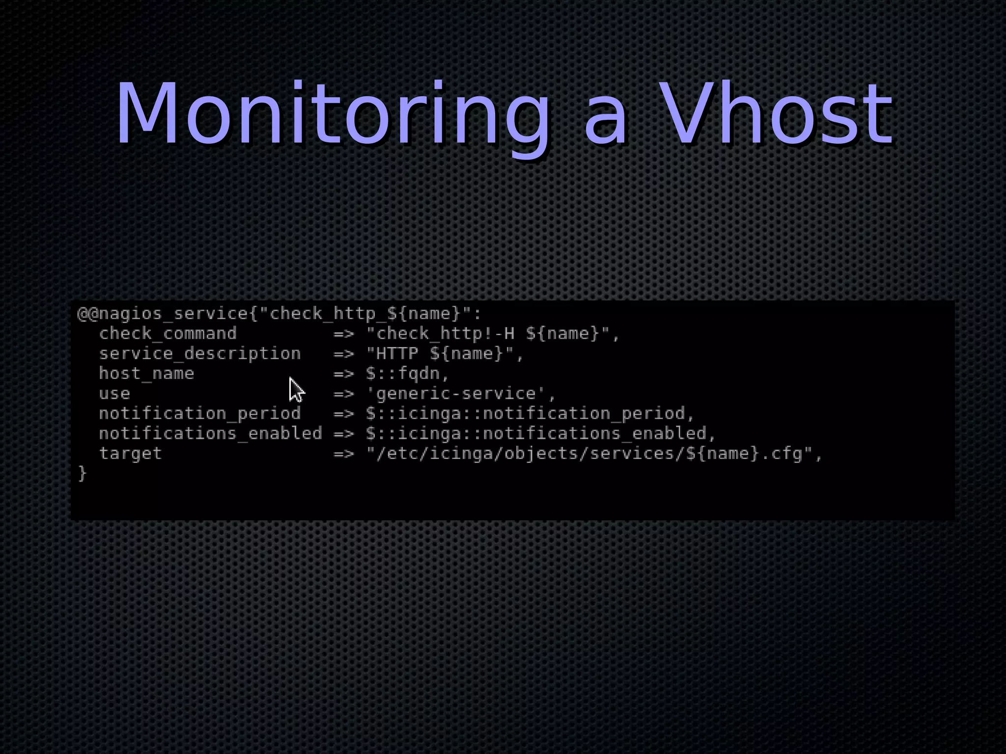 Monitoring a VhostMonitoring a Vhost
 