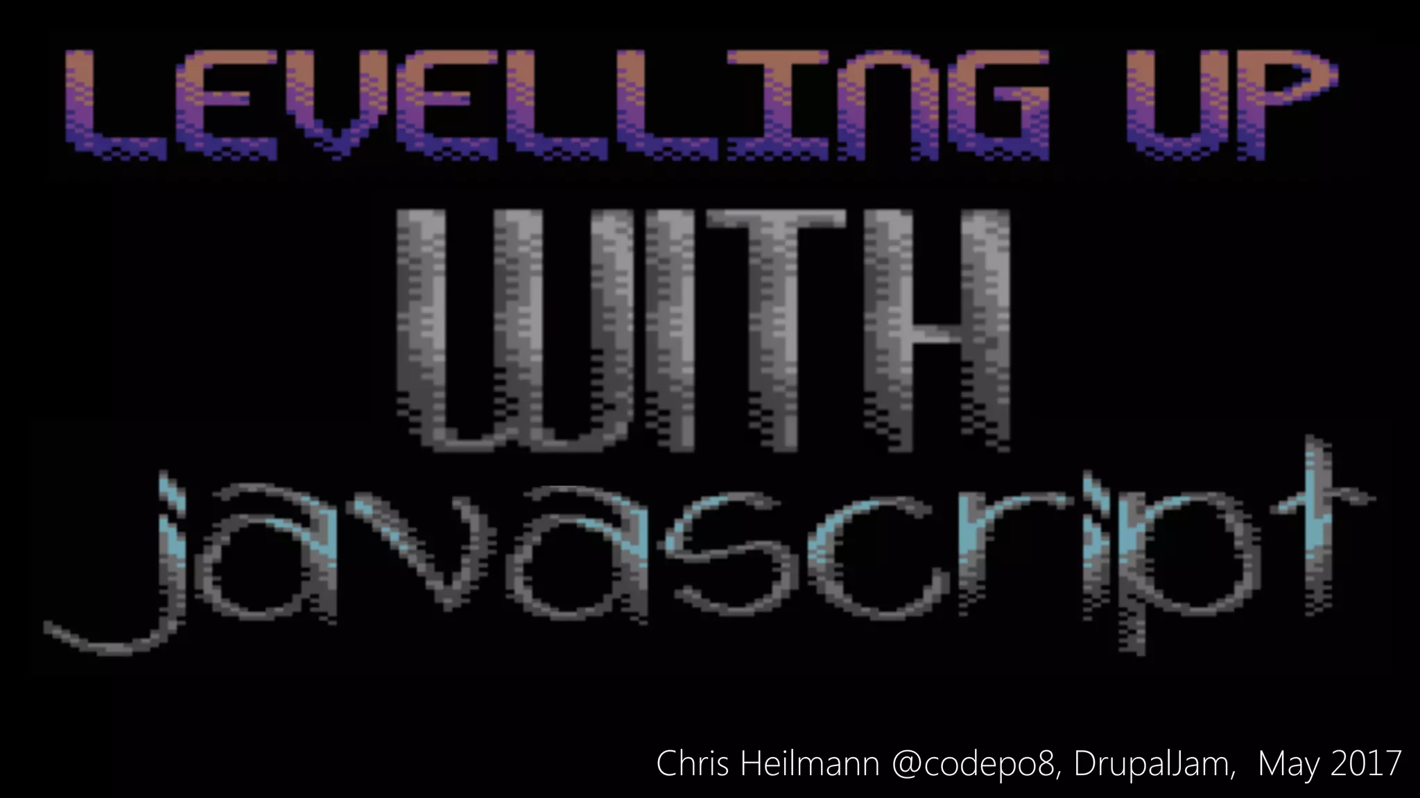 Chris Heilmann @codepo8, DrupalJam, May 2017
 