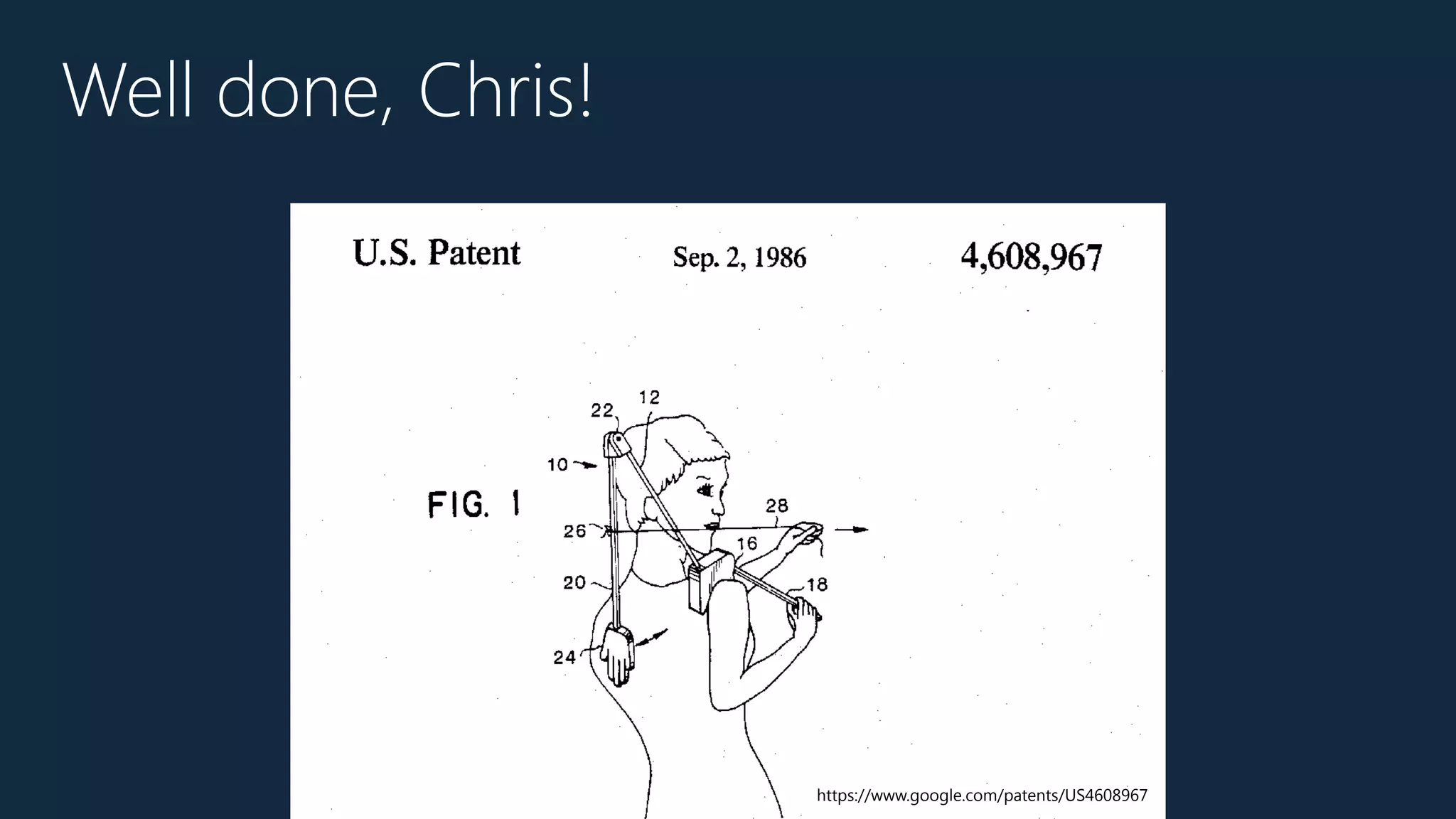 Well done, Chris!
https://www.google.com/patents/US4608967
 